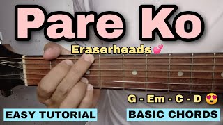 Pare Ko Guitar Tutorial  Eraserheads EASY TUTORIAL [upl. by Anoniw]