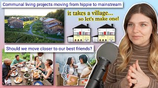 it takes a village lets explore communal living amp intentional communities  Internet Analysis [upl. by Winton]