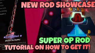 NEW ROD OF THE DEPTHS SHOWCASE AND TUTORIAL  Fisch [upl. by Trab]