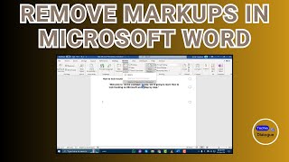 How to Remove Markups in Microsoft Word [upl. by Alrich]