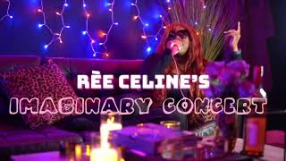 Rée Celine’s IMAGINARY Concert  LOVE by Keyshia Cole [upl. by Ahsiea155]