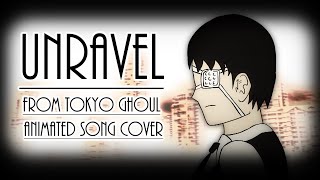 Unravel  ENGLISH COVER  LuNaTiCoVeR [upl. by Adnael]