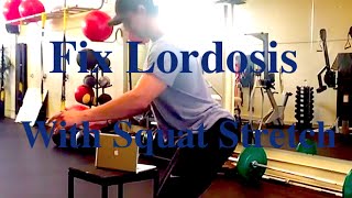 How to fix LORDOSIS with the SQUAT Stretch [upl. by Hans]