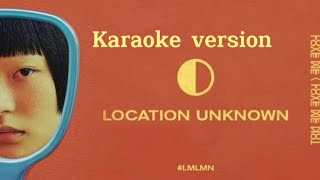 Location unknown honne karaoke version [upl. by Hussein885]