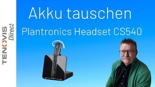 Plantronics Headset CS540 Akku tauschen [upl. by Ennagrom]