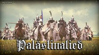 Palästinalied ✟ German crusader songcompilation [upl. by Marge63]