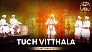 Tuch VitthalaCS MusicVinay Ramadasan X Makrand Madhave  Vitthal Songs Marathi  Vitthalachi Gani [upl. by Alyat]