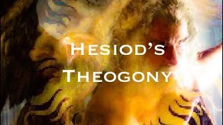 Hesiods Theogony Part One [upl. by Connor]