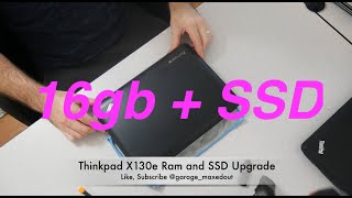 Tutorial Lenovo Thinkpad X130e  16GB Ram and SSD Upgrade [upl. by Ellerrad]