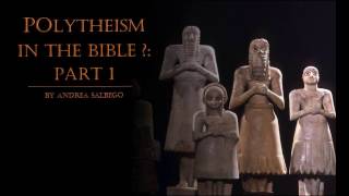 Polytheism In The Bible Part 1 Does the hebrew in the bible say there are many gods [upl. by Eittah]