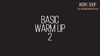 Basic Warm Up 2 7 min [upl. by Tower]