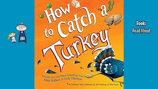 HOW TO CATCH A TURKEY 🦃  Fun Thanksgiving Storytime with Grandma [upl. by Samson]