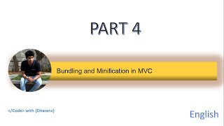 Bundling and Minification in MVC  Part 4  ENGLISH  course  Dharanz [upl. by Esinaj]