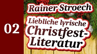 Weihnachtsgedichte 02  Ein Wunsch an das Christkind  Wintergedicht als Hörbuch von Rainer Stroech [upl. by Ahsiat265]