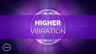 Higher Vibration  Raise Your Frequency  963 Hz 528 Hz 432 Hz  Solfeggio Meditation Music [upl. by Libre]