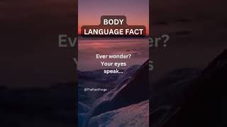 Body Language Ever wonder Your eyes spark shorts psychologyfacts subscribe  Facts [upl. by Glad13]