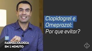 Clopidogrel e Omeprazol Por que evitar [upl. by Lorianne]