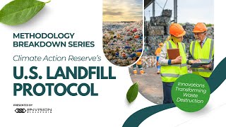 Methodology Breakdown Climate Action Reserves US Landfill Protocol [upl. by Talmud]