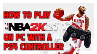 How to play NBA 2K21 on PC with a PS4 controller [upl. by Mayer]