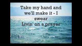 Bon Jovi  Livin on a prayer LYRICS [upl. by Tasia378]