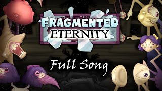 Fragmented Eternity  Full Song ANIMATED [upl. by Scarrow]