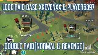 LDOE RAID BASE XKEVENXX amp PLAYER6397 [upl. by Novihc244]