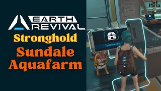 Upgrade Sundale Aquafarm Stronghold Earth Revival [upl. by Eissim]