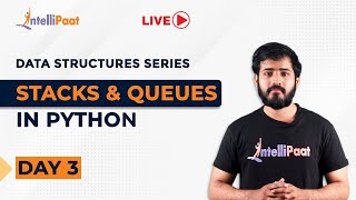 Stacks And Queues In Python  Operations On Stacks And Queues  Data Structures Series  Intellipaat [upl. by Gorden283]