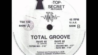 Total Groove  Rave 92 Rave Mix [upl. by Natassia]