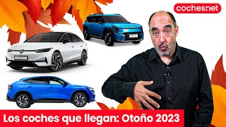 Todos los coches nuevos que llegan en otoño de 2023  Review en español  cochesnet [upl. by Chad]