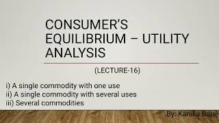 Consumers Equilibrium  Utility Analysis  Determination of Consumers Equilibrium  Part16  EK [upl. by Radmilla324]