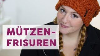 Mützen und Frisuren stylen  Tipps mit Tini [upl. by Adnaluy]