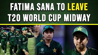 Pakistan captain Fatima Sana to leave T20 World Cup midway  Women T20 World Cup 2024 [upl. by Anitsuj]