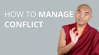 How to Manage Conflict with Yongey Mingyur Rinpoche [upl. by Ynavoj]