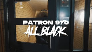 El Patron 970  All Black Official video [upl. by Annabell]