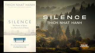 SILENCE by Thich Nhat Hanh FULL Audiobook [upl. by Publus]