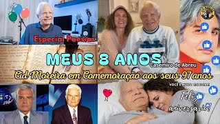 Cid Moreira em Comemoração aos 97 Anos e o Poema Meus 8 anos  Casemiro de Abreu [upl. by Milo]