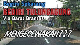 JALUR KEDIRI TULUNGAGUNG Via Barat Brantas Sudah Mulus [upl. by Acul]