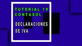 Contasol 19 Contabilizar la declaración del IVA [upl. by Adnoryt889]