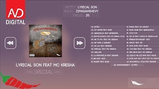 Lyrical Son  Special Feat MC Kresha Official Audio [upl. by Etnauj]