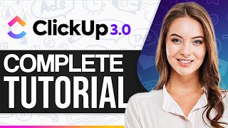 ClickUp 30 Tutorial 10x Your Productivity With ClickUp 30 [upl. by Ardnasil417]