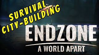 Endzone  A World Apart  New New Petra  Part 1 [upl. by Olinad]