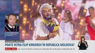 Poate intra artistul rus Filip Kirkorov în Republica Moldova [upl. by Maxim]