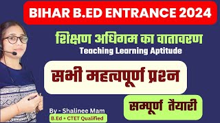 TLE In School  teaching learning aptitute  bihar bed entrance 2024  shalinee mam [upl. by Heddie392]