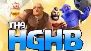 How to quotHGHBquot at TH9  3 Star Attack Strategy  Clash of Clans [upl. by Tatman685]