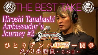 NJPW STRONG SPIRITS  Hiroshi Tanahashi Ambassador’s Journey 2 [upl. by Suivatco]