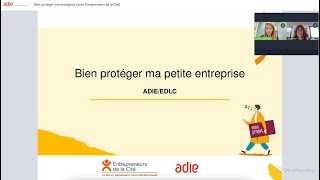 Webconférence de lAdie  Bien protéger mon entreprise avec Entrepreneurs de la Cité [upl. by Oria882]