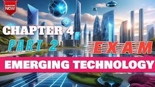 Emerging Technology 👉Chapter Four4 Part Two2 [upl. by Lebasiairam449]