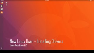 New Linux User  Installing Drivers [upl. by Luann]