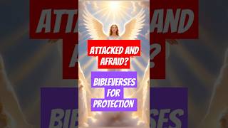 quotAttacked and Afraid Bible Verses For Protection [upl. by Gebler168]